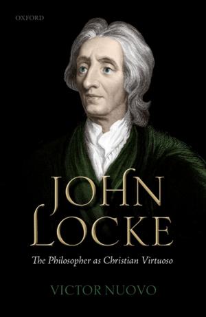 Cover of the book John Locke: The Philosopher as Christian Virtuoso by MOSES MENDELSOHN