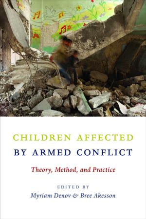 Cover of the book Children Affected by Armed Conflict by Bryan W. Van Norden