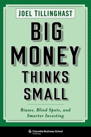 Cover of the book Big Money Thinks Small by Frank Dunnivant, Kari Norgaard