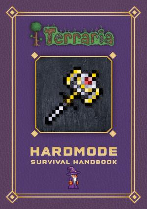 Book cover of Terraria: Hardmode Survival Handbook