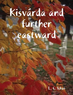 Book cover of Kisvárda and further eastward