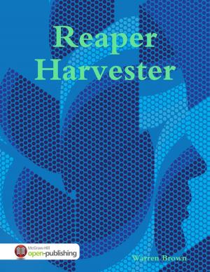 Cover of the book Reaper Harvester by Douglas Christian Larsen