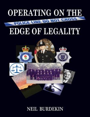 Cover of the book Operating On the Edge of Legality by Dr S.P. Bhagat