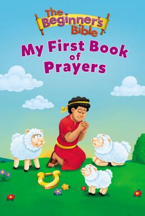 Cover of the book The Beginner's Bible My First Book of Prayers by Jan Berenstain, Mike Berenstain