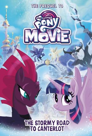 Cover of the book My Little Pony: The Movie: The Stormy Road to Canterlot by Matt Christopher