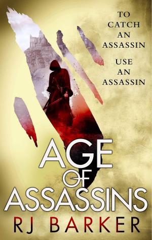 Cover of the book Age of Assassins by Tyler Whitesides