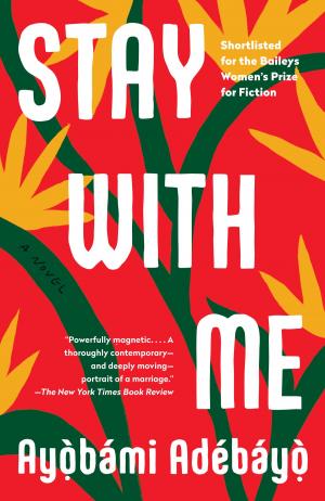 Cover of the book Stay with Me by Omar El Akkad