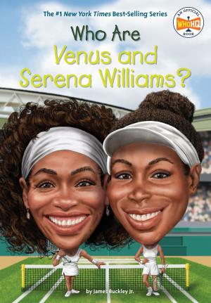 Book cover of Who Are Venus and Serena Williams