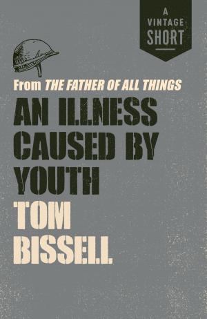 Cover of the book An Illness Caused by Youth by Patrick Radden Keefe