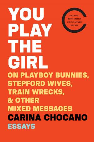 Cover of the book You Play the Girl by Gary K Carey
