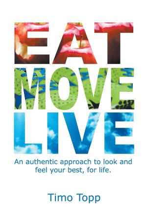 Cover of the book Eat Move Live by Christian Saile