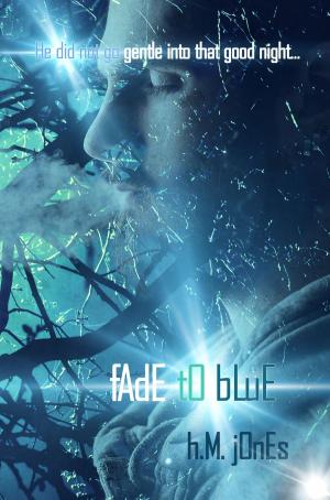 Cover of the book Fade To Blue by Patti O'Shea