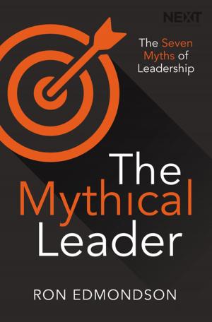 Cover of the book The Mythical Leader by John Maxwell