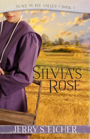 Cover of the book Silvia's Rose by Mark Hitchcock, Alton Gansky
