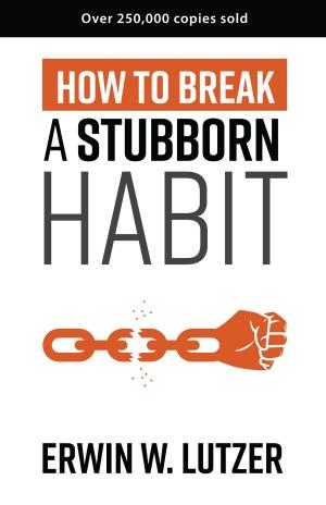 Cover of the book How to Break a Stubborn Habit by Steve Chapman