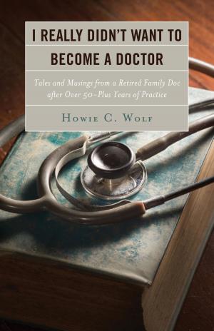 Cover of the book I Really Didn’t Want to Become a Doctor by Mohammad Gholi Majd