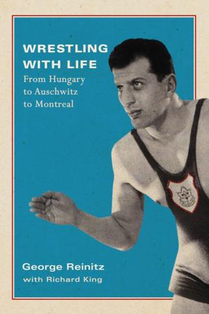Cover of the book Wrestling with Life by Roderick Stewart, Sharon Stewart