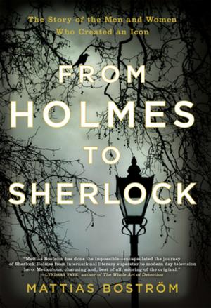 Cover of the book From Holmes to Sherlock by Mike Lawson
