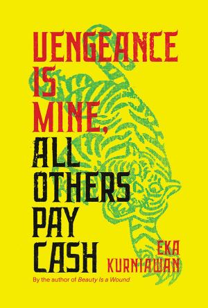 bigCover of the book Vengeance Is Mine, All Others Pay Cash by 