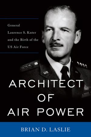 Cover of the book Architect of Air Power by Jeffrey Spivak