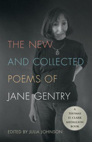Book cover of The New and Collected Poems of Jane Gentry