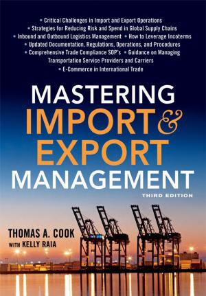 Cover of the book Mastering Import and Export Management by David Braun
