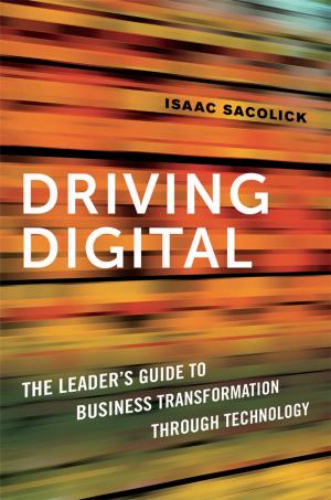 Cover of the book Driving Digital by Grant MAYBERRY