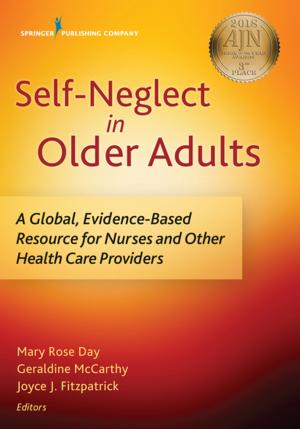 Cover of the book Self-Neglect in Older Adults by Dr. Marianne Jeffreys, EdD, RN
