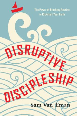 Cover of the book Disruptive Discipleship by David M. Csinos, Ivy Beckwith