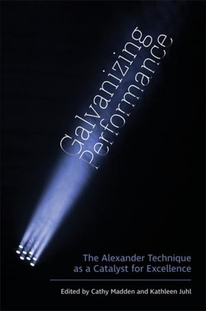 Book cover of Galvanizing Performance