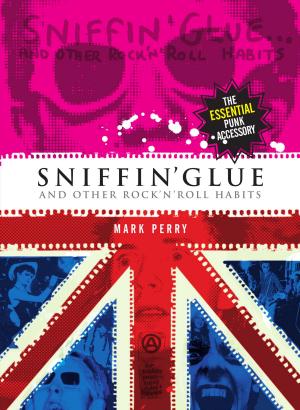 Cover of Sniffin' Glue... And Other Rock 'n' Roll Habits