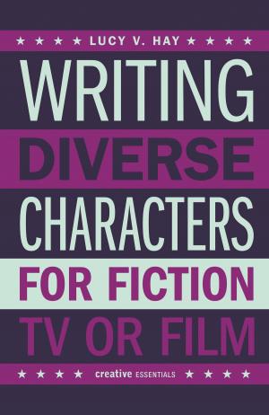 Cover of the book Writing Diverse Characters for Fiction, TV or Film by Jean-Marc Lofficier, Randy Lofficier