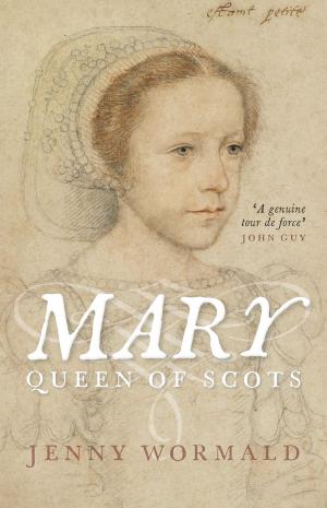 Cover of the book Mary, Queen of Scots by Shirley McKay