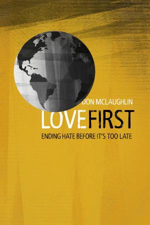 Cover of the book Love First by Gregory Spencer