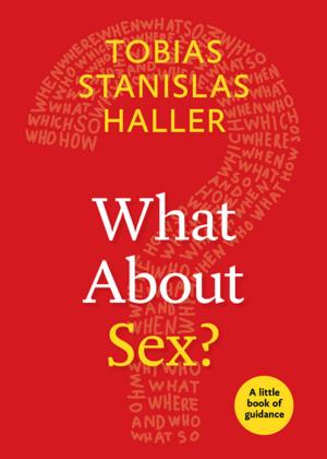 Cover of the book What About Sex? by Elizabeth Rankin Geitz