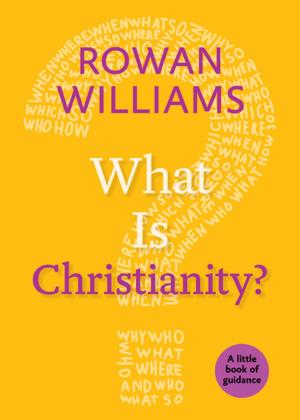 Cover of the book What Is Christianity? by Carol J. Gallagher