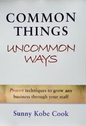 Book cover of Common Things Uncommon Ways