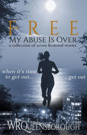 Cover of Free: My Abuse Is Over