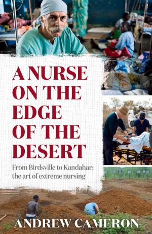 Cover of the book A Nurse on the Edge of the Desert by Kerry Taylor