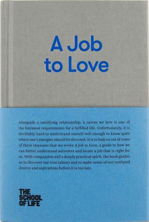 Cover of the book A Job to Love by Anne Tezon