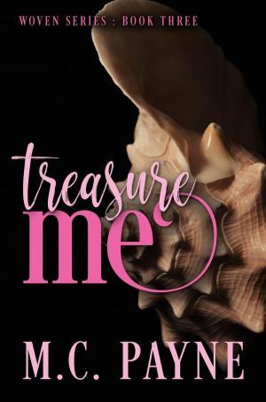 Book cover of Treasure Me (Woven Series: Book Three)
