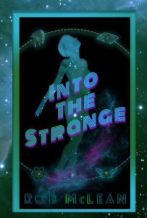 bigCover of the book Into The Strange by 