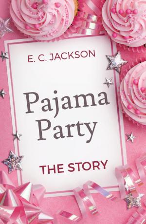 Book cover of Pajama Party: The Story
