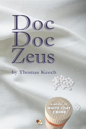 Cover of the book Doc Doc Zeus by Christopher J. Bailey