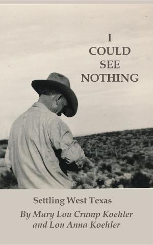 Cover of the book I Could See Nothing by Scribblers' Den