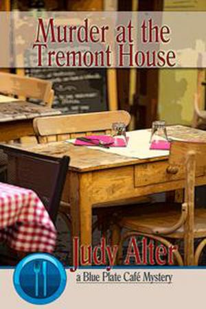 Cover of the book Murder at the Tremont House by Judy Alter