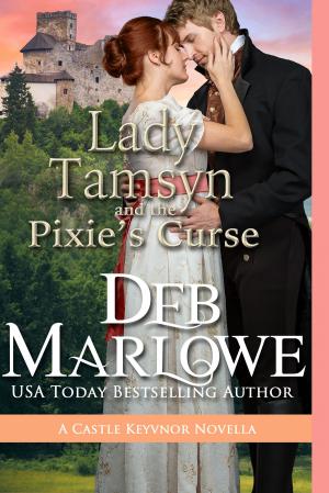 Cover of the book Lady Tamsyn and the Pixie's Curse by D.M. Marlowe