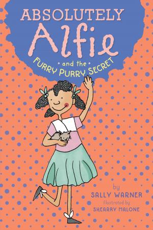 Cover of the book Absolutely Alfie and the Furry, Purry Secret by Jake Halpern, Peter Kujawinski