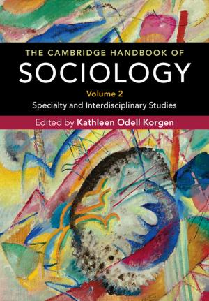 Cover of The Cambridge Handbook of Sociology: Volume 2
