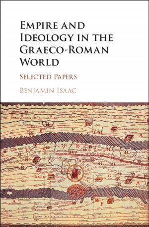 Cover of the book Empire and Ideology in the Graeco-Roman World by Don Ringe, Joseph F. Eska